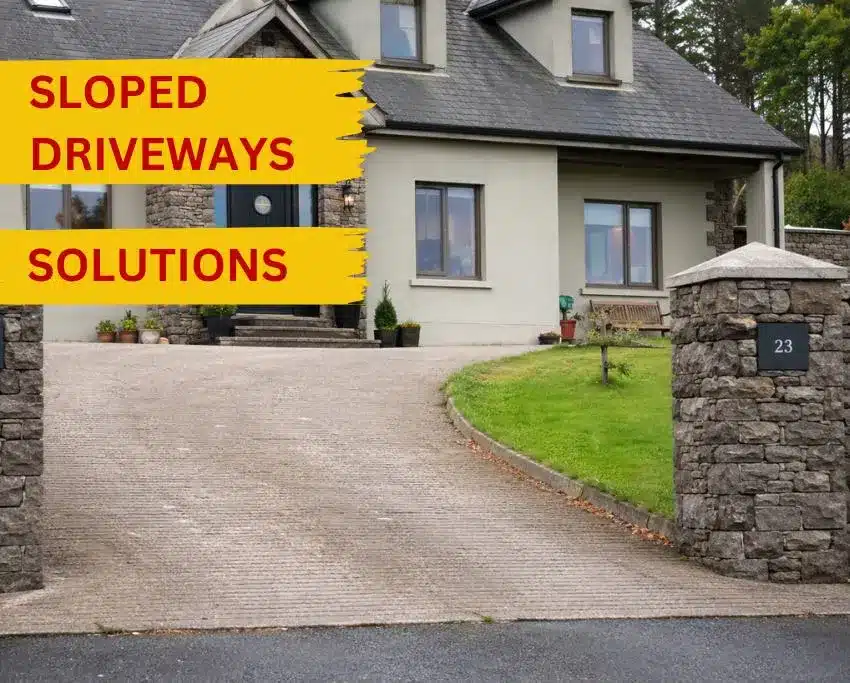 best driveway for sloped front gardens dublin best driveway for sloped front gardens dublin